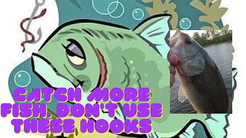 Do Not Use These Fishing Hooks If You Want To Catch More Bass