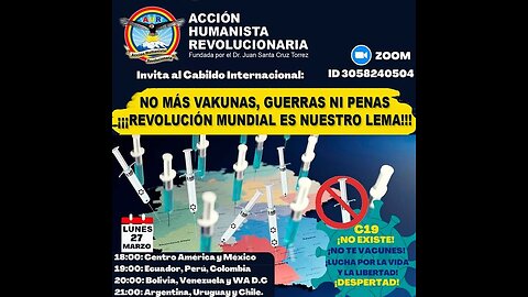 27-03-2023 NO MÁS VAKUNAS, GUERRAS NI PENAS ¡¡¡REVOLUCÓN MUNDIAL ES NUESTRO LEMA