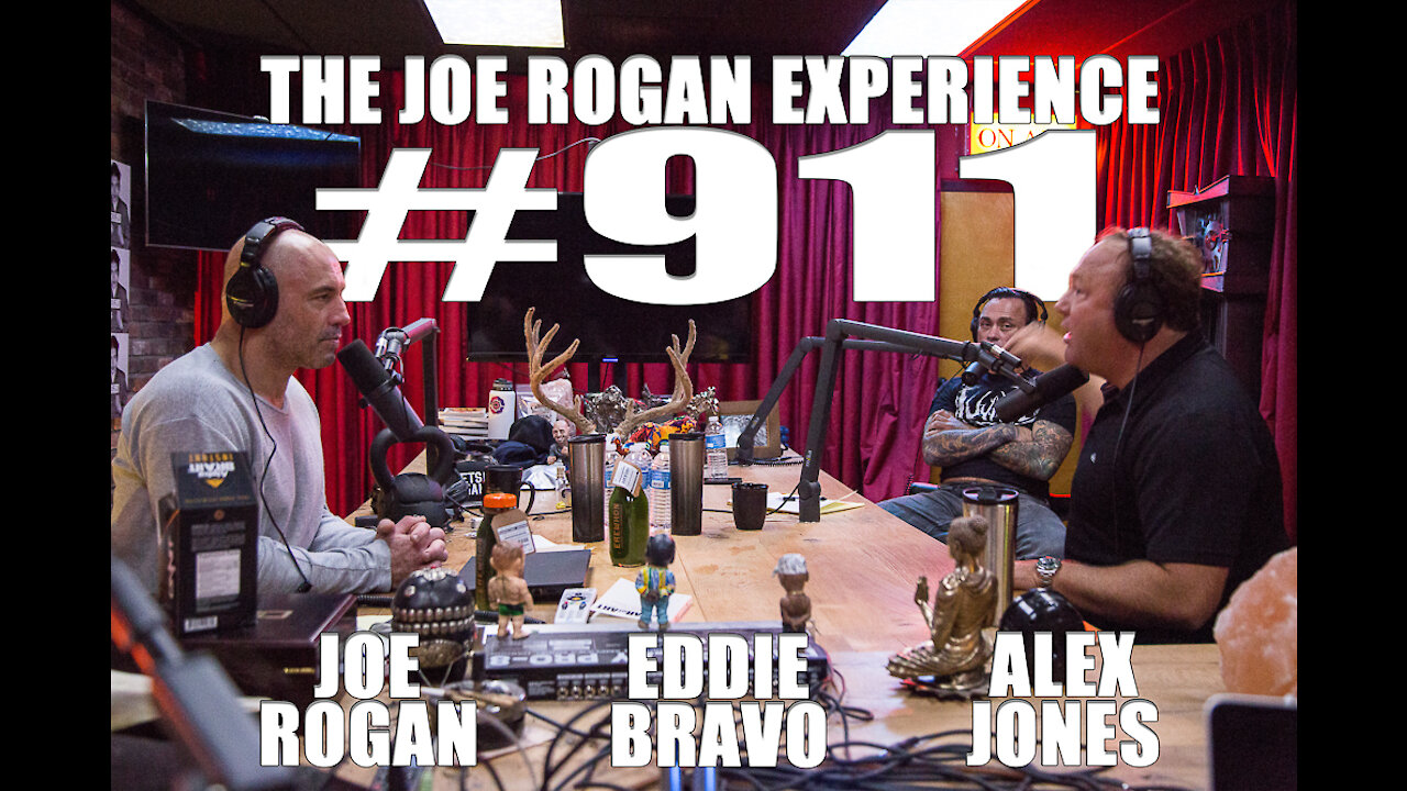 Joe Rogan Experience Podcast | E911 | Guest: Alex Jones, Eddie Bravo