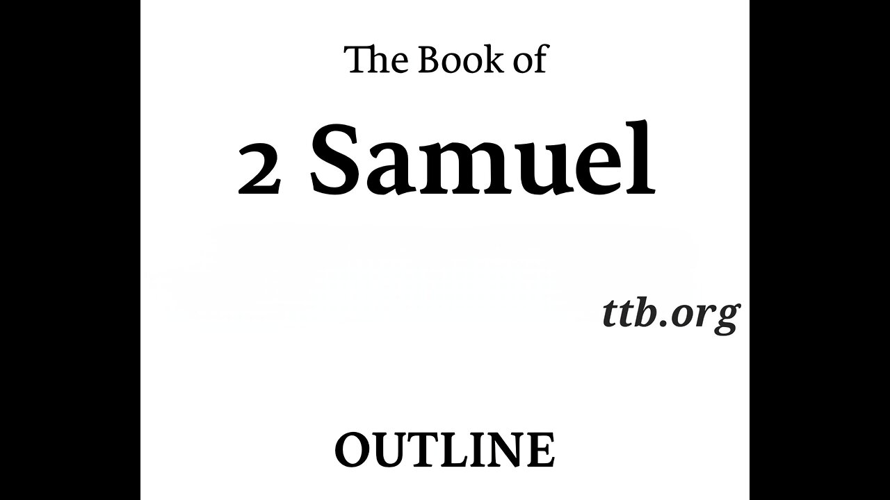 2 Samuel Outline (Bible Study)