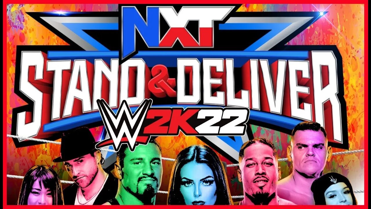 WWE 2K22: UNIVERSE MODE - PART 3 - PRELUDE: NXT STAND AND DELIVER (WHOLE SHOW)