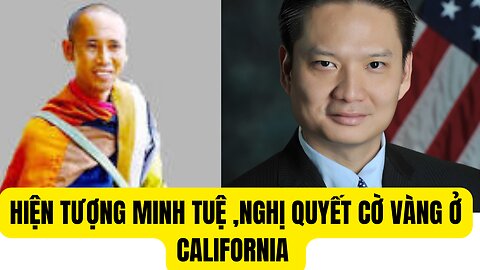 Tin Tổng Hợp 20/6/2024 Sự Kiện Minh Tuệ ,Nghị Quyết Cờ Vàng ở California