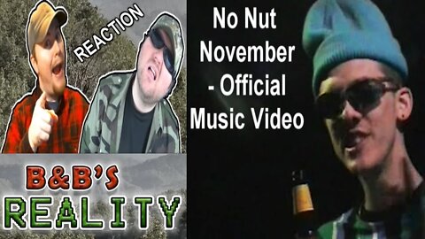 No Nut November - Official Music Video REACTION!!! *ADULTS ONLY*