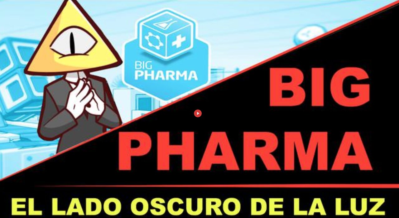 BIG PHARMA - El Lado Oscuro de la Luz