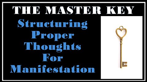 Esoterica: Creating the Necessary Conditions for Manifesting -The Master Key System