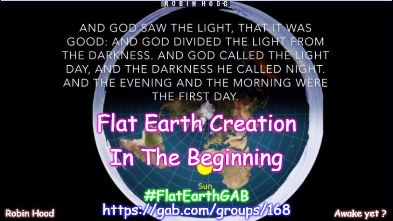 Flat Earth Creation - In The Beginning