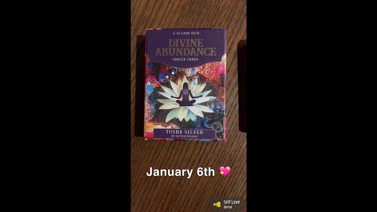 January 6th oracle card: self love