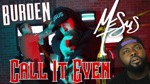 They SNAPPIN! | MESUS X BURDEN CALL IT EVEN Reaction