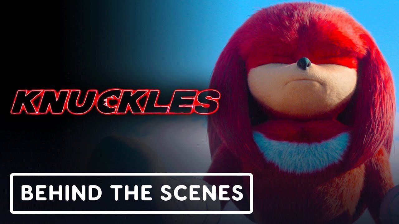 Knuckles - Behind-the-Scenes Clip on Working With Knuckles