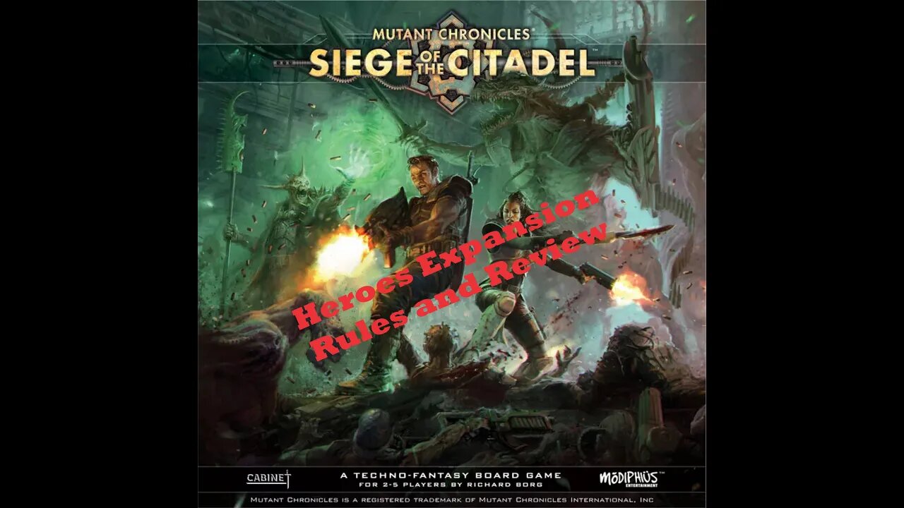 Mutant Chronicles Siege of the Citadel Heroes Expansion Review