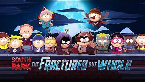 South Park (And The Fractured But Whole)