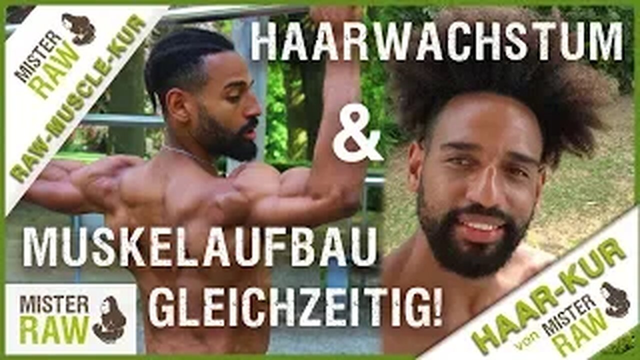 Haarwachstum und Muskelaufbau gleichzeitig!