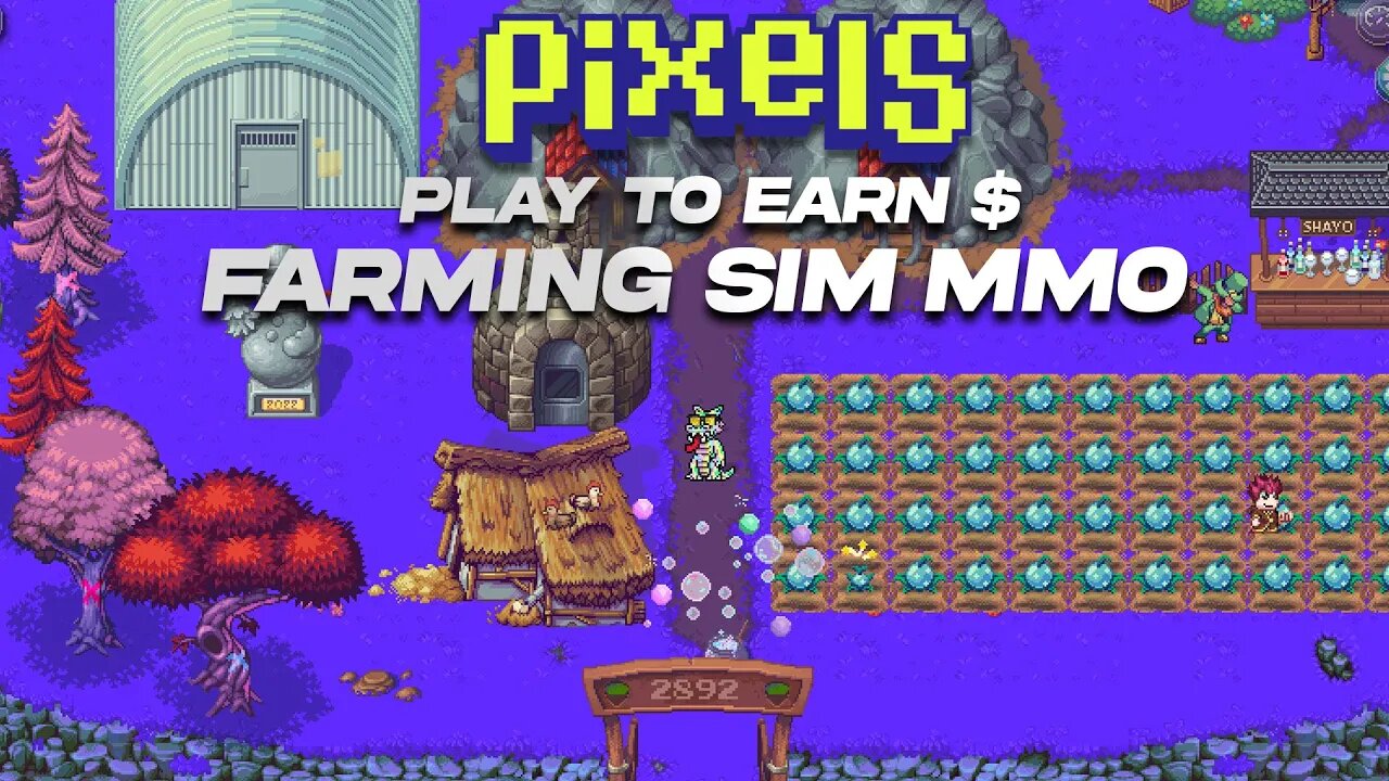 PLAY TO EARN FARMING SIMULATOR - PIXELS GAMEPLAY