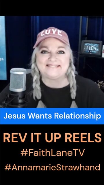 Jesus Wants Relationship