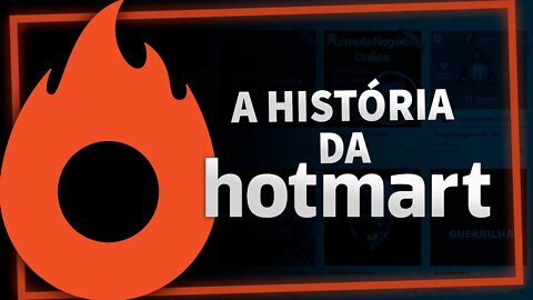 A HISTÓRIA DA HOTMART