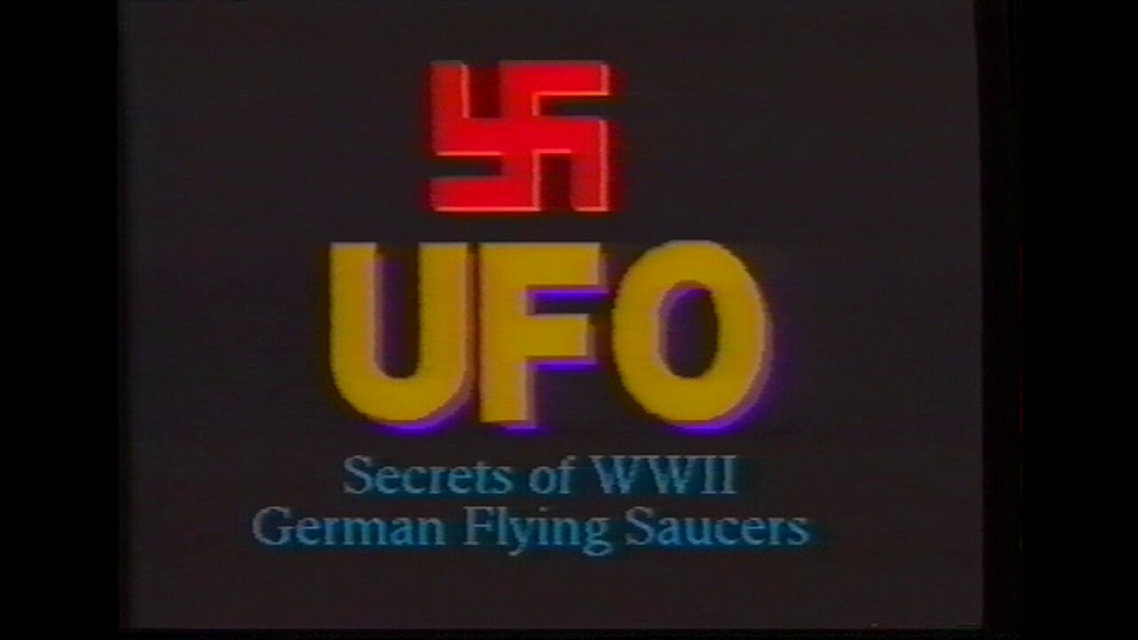 UFO_ Secrets of WWII German Flying Saucers (1991)