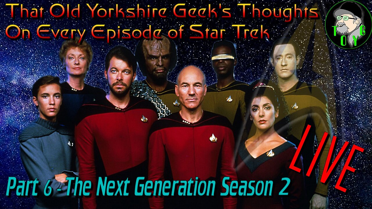 TOYG's Thoughts on Every Episode of Star Trek - Part 6 - The Next Generation Season 2