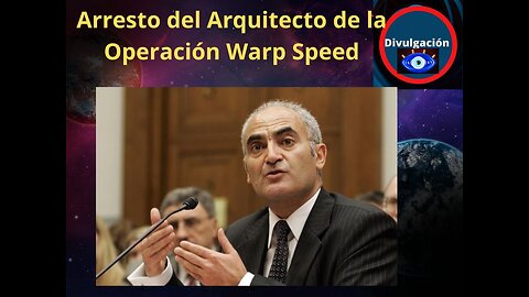 Arresto del Arquitecto de la Operación Warp Speed