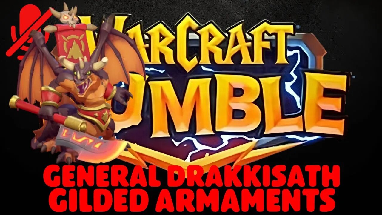 WarCraft Rumble - General Drakkisath - Gilded Armaments