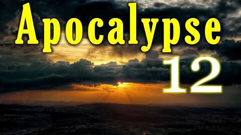 Rev Chap 12 “The war in heaven” - Part 6