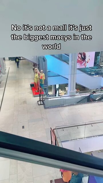 Biggest Macys In The World Is Also The First To Be Built