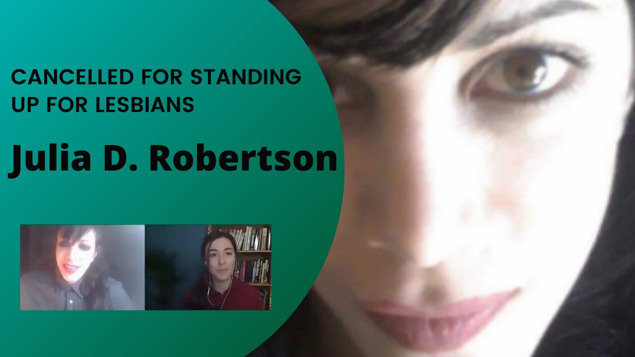 Cancelled for Standing Up For Lesbians: Julia D. Robertson