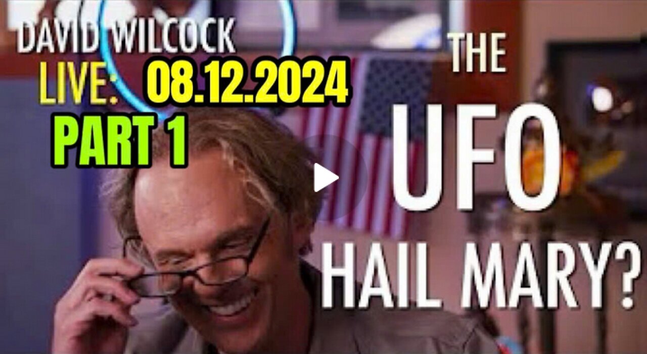 David Wilcock_Hail Mary_UFO's_FINAL PLAN_PART 1