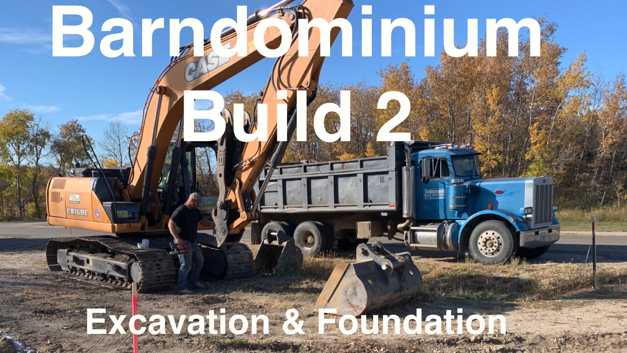 Barn-do-minium Excavation and foundation