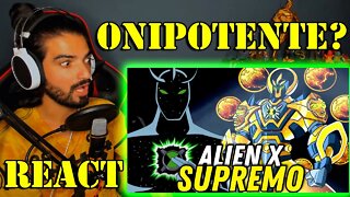 REACT - O ALIEN X SUPREMO PODE EXISTIR EM BEN 10!!!!!!!?