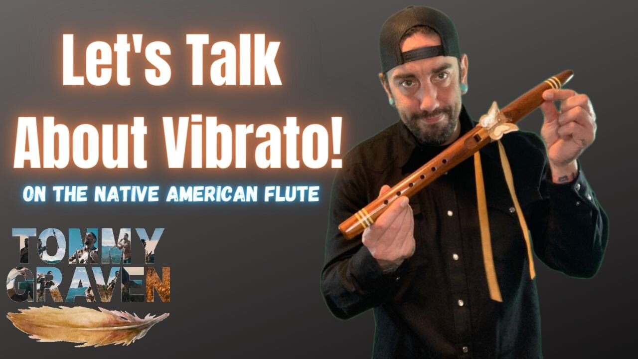 How To Play Vibrato On The Native American Flute! (& How To Practice It!)