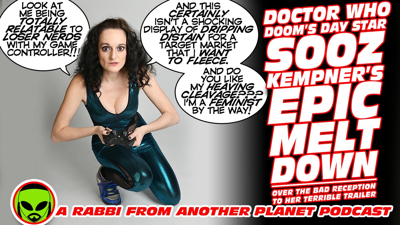 Doctor Who Doom’s Day Star Sooz Kempner Epic Meltdown Over Bad Reception To Her Terrible Trailer!!!