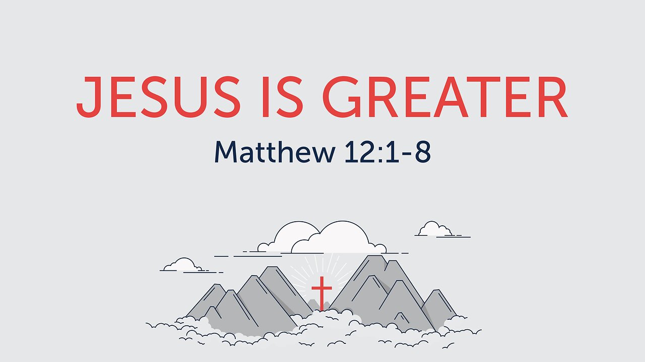 Jesus is Greater - Pastor Jeremy Stout