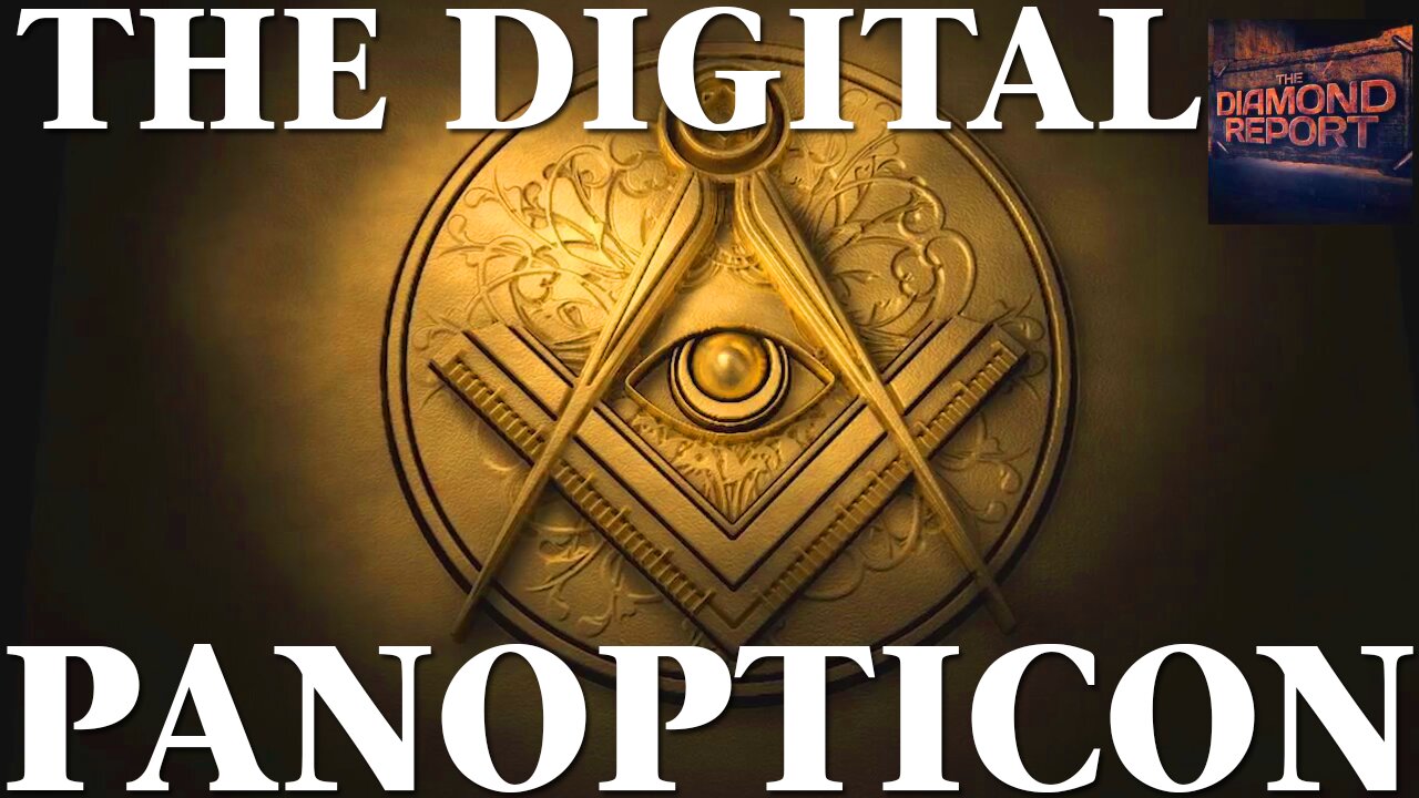 The Digital Panopticon - The Diamond Report LIVE with Doug Diamond - 1/28/24