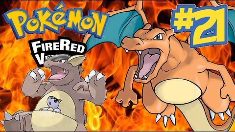 Pokemon Fire Red | Episode 21