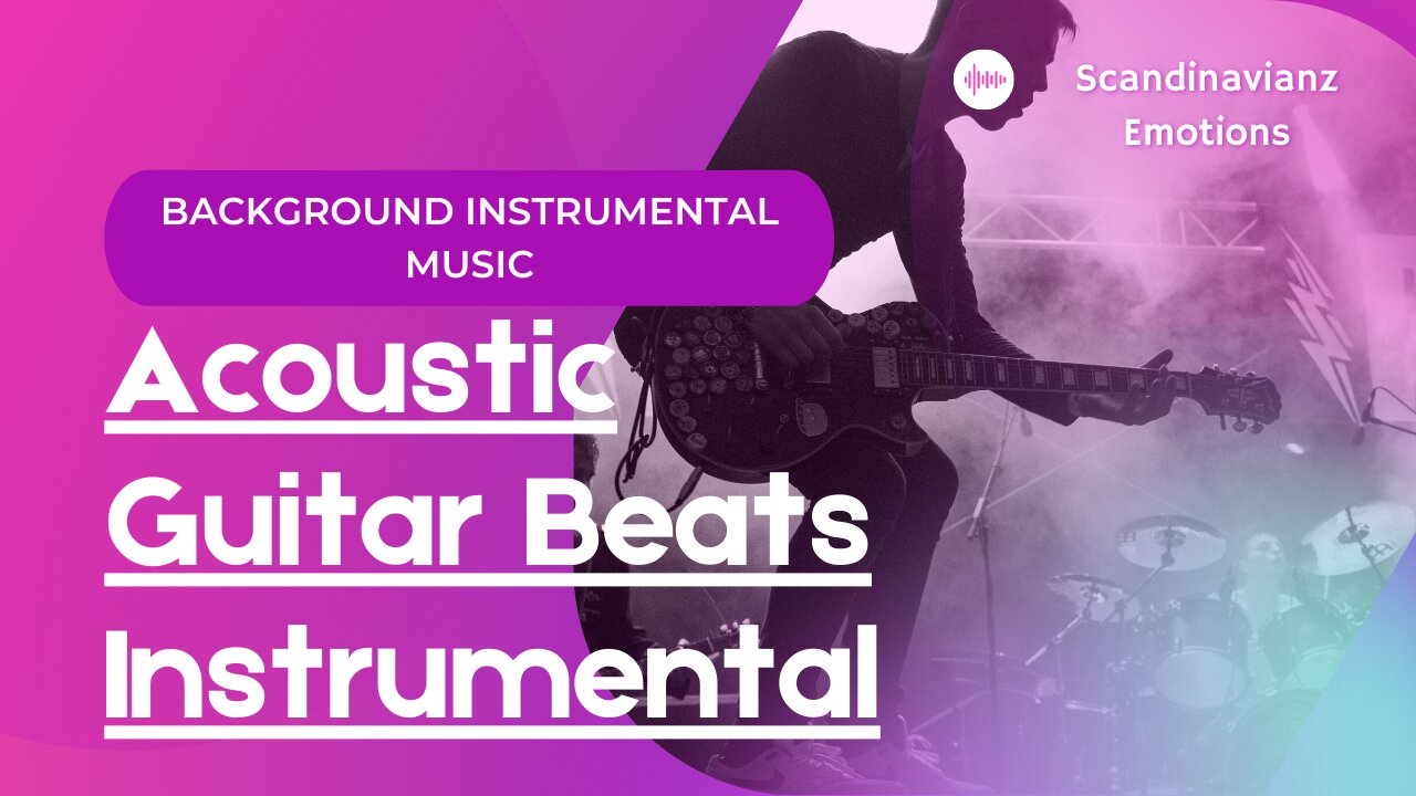 Acoustic Guitar Beats Instrumental | Background Instrumental Music | Scandinavianz - Emotions |