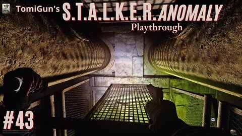 S.T.A.L.K.E.R. Anomaly #43 - Raid on the Agroprom Underground Bandits