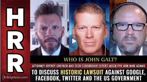 HRR-Attorney Jeff Greyber & tech censorship expert Jason Fyk join Mike Adams 1ST AMENDMENT LAWSUIT