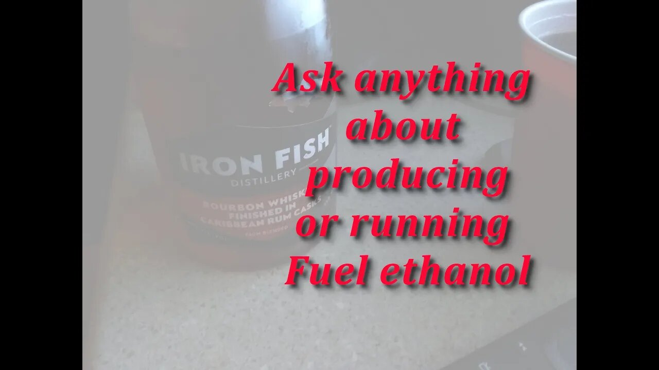 Ask me Anything about Fuel Ethanol