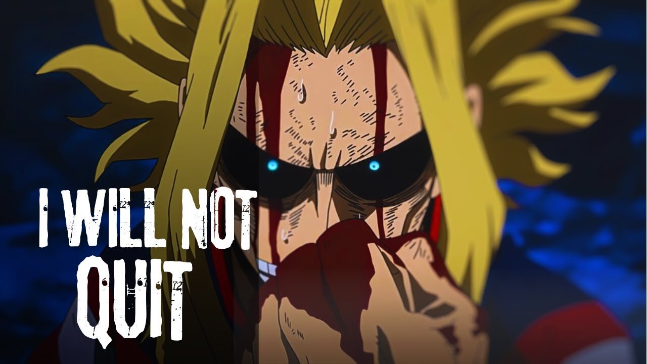 It's not over until I win - Anime Motivational Video