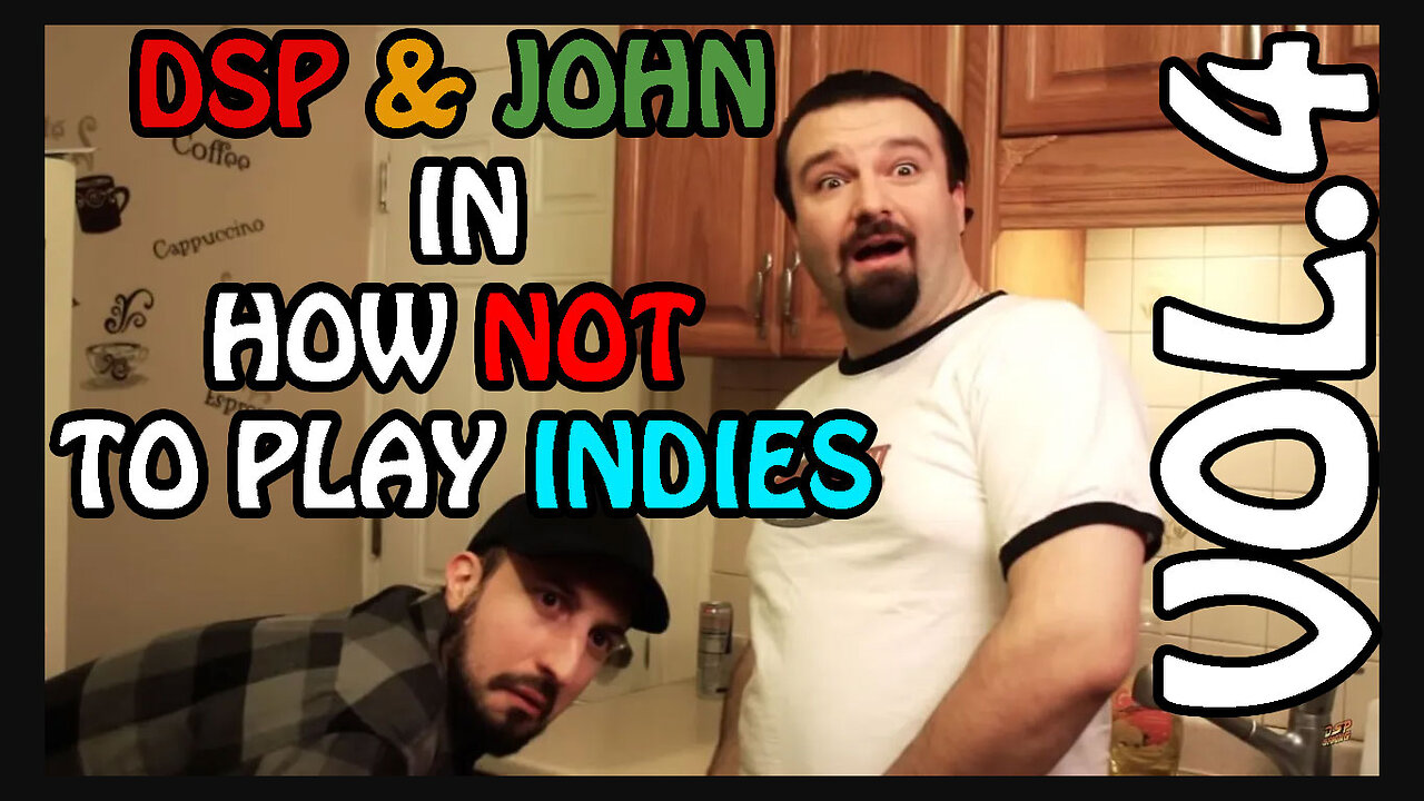 Aug 03, 2013 - How NOT to Play Indie Games with DSP & John Rambo Vol. 4 - KingDDDuke TiHYDPC #8