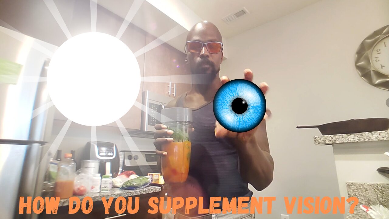 SunGazing, Blue Light & Vision: Key Nutrients/Smoothie