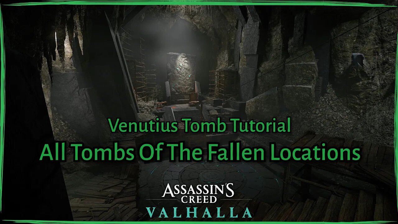 Assassins Creed Valhalla / All Tombs Of The Fallen Locations Guide And Venutius Tomb Tutorial!