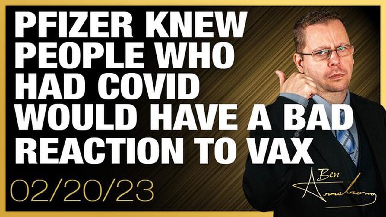 Pfizer Knew People Who Had COVID Would Have A Bad Reaction to Vax