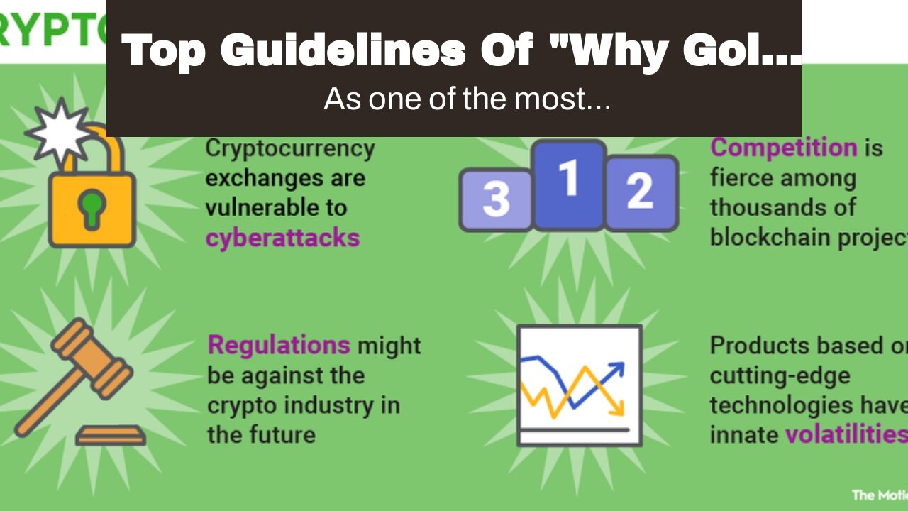 Top Guidelines Of "Why Gold is Still a Solid Investment for Investors"