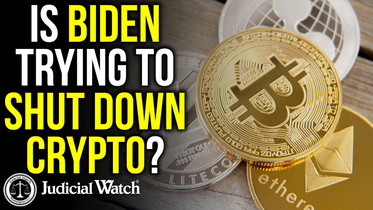 Is Biden Trying to Shut Down Crypto?