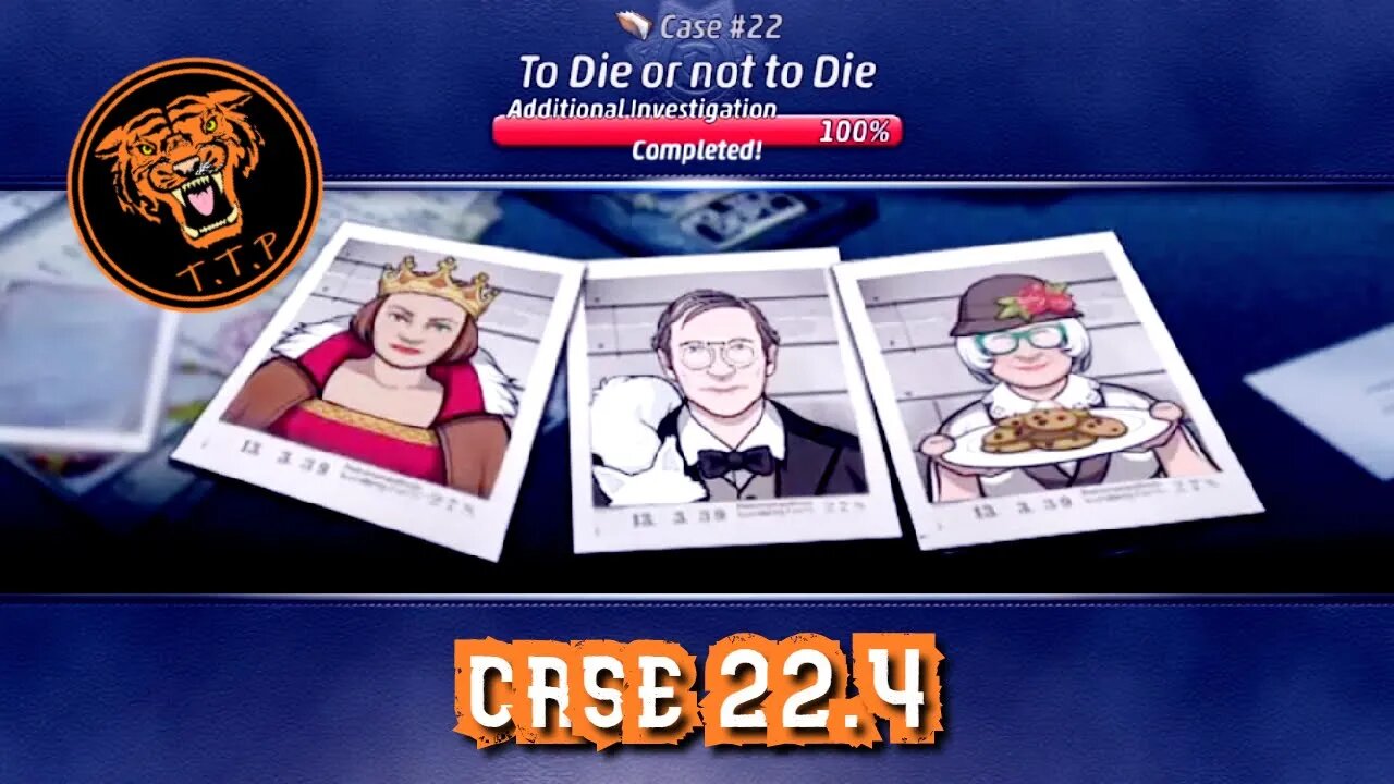 LET'S CATCH A KILLER!!! Case 22.4: TO DIE OR NOT TO DIE