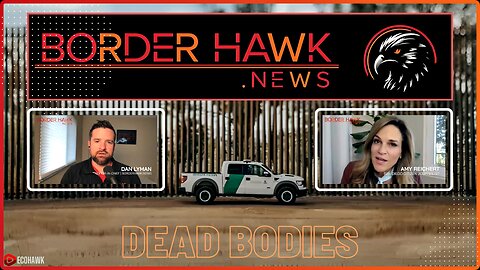 EXCLUSIVE: BORDER HAWK ☠️ Cartels Throwing Dead Bodies Over California Border Wall
