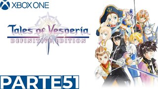 TALES OF VESPERIA - PARTE 51 (XBOX ONE)