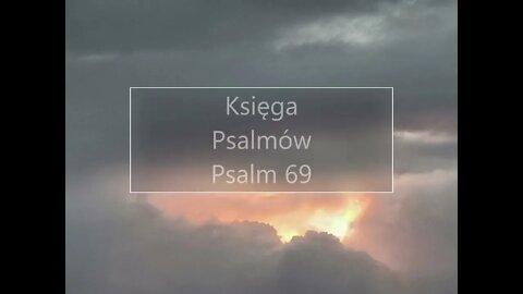 Księga Psalmów - Psalm 69