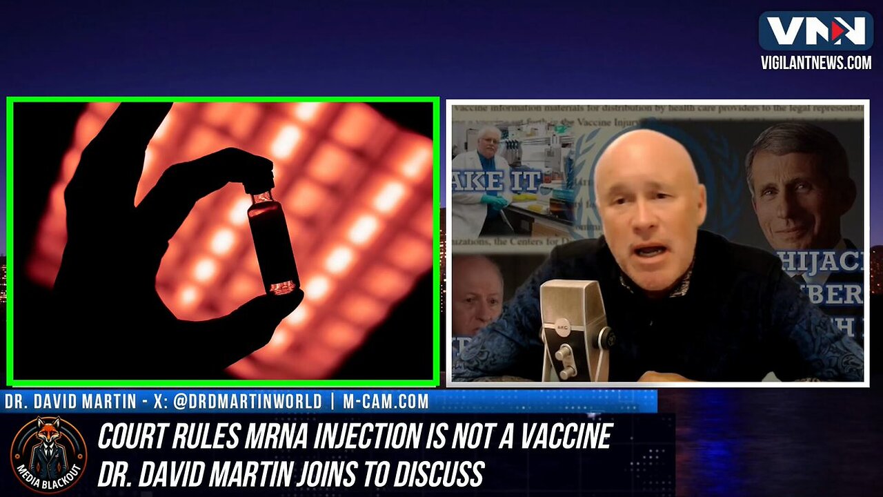 Dr David Martin: Court Rules mRNA Injection is NOT a Vaccine!